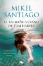 цена Santiago Mikel El extrano verano de Tom Harvey