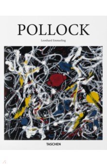 Jackson Pollock. 1912-1956. At the Limit of Painting Taschen