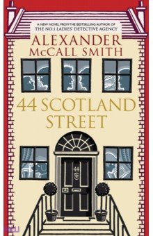 Обложка книги 44 Scotland Street, McCall Smith Alexander