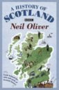 цена Oliver Neil A History of Scotland