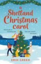 цена Green Erin A Shetland Christmas Carol