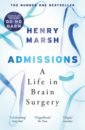 Marsh Henry Admissions. A Life in Brain Surgery marsh henry do no harm stories of life death and brain surgery