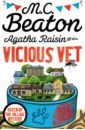 Beaton M.C. Agatha Raisin and the Vicious Vet beaton m c agatha raisin and the quiche of death