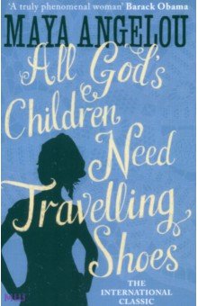 All God s Children Need Travelling Shoes