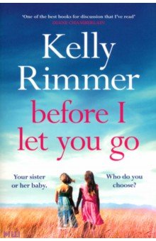 Before I Let You Go Hachette Book