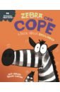 Graves Sue Zebra Can Cope - A book about resilience цена и фото