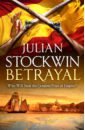 Stockwin Julian Betrayal steel d betrayal
