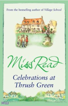 Celebrations at Thrush Green Orion