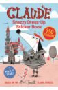 Smith Alex T. Claude. Snazzy Dress-Up Sticker Book smith alex t claude adventures