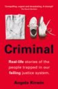 Kirwin Angela Criminal farrington karen fitzgerald ian the world s worst prisons inside stories from the most dangerous jails on earth