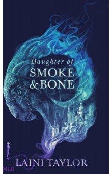 Daughter of Smoke and Bone Hodder & Stoughton