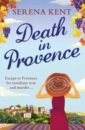 Kent Serena Death in Provence lively penelope life in the garden