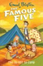 Blyton Enid Five Go Off to Camp blyton enid five go adventuring again book 2