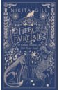 Gill Nikita Fierce Fairytales simmons jenny my treasury of stories for girls