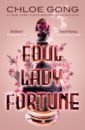 Gong Chloe Foul Lady Fortune mccarthy alex the unbroken beauty of rosalind bone