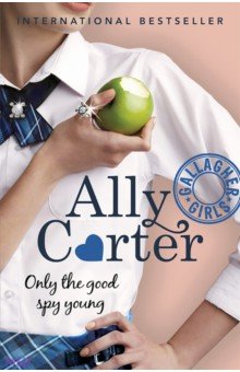 Carter Ally - Gallagher Girls. Only The Good Spy Young