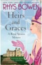 Bowen Rhys Heirs and Graces bowen rhys her royal spyness