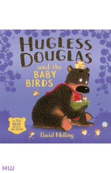 Hugless Douglas and the Baby Birds Hodder & Stoughton