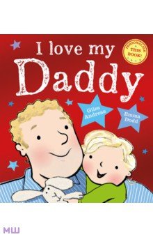 

I Love My Daddy