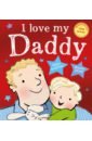 Andreae Giles I Love My Daddy andreae giles the big box of pants 3 books cd
