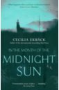 Ekback Cecilia In the Month of the Midnight Sun the minister s wooing