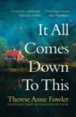 Fowler Therese Anne It All Comes Down to This tanizaki j the makioka sisters