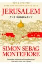 Montefiore Simon Jerusalem. The Biography