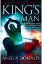 Donald Angus King's Man robin hood hail to the king
