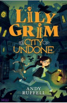 

Lily Grim and The City of Undone