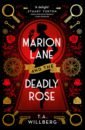 Willberg T.A. Marion Lane and the Deadly Rose marion i the new hunger