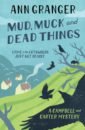 Granger Ann Mud, Muck and Dead Things campbell alastair the blair years extracts from the alastair campbell diaries