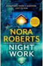 Roberts Nora Nightwork roberts nora time was