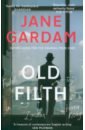 Gardam Jane Old Filth the farmer s tour through the east of england volume 1