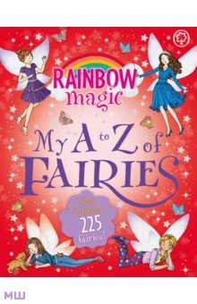 Rainbow Magic. My A to Z of Fairies Orchard Book
