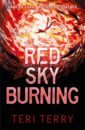 Terry Teri Red Sky Burning