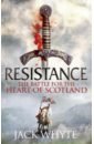 Whyte Jack Resistance grace sina andreyko marc venditti robert и др year of the villain the infected
