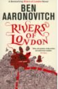 Aaronovitch Ben Rivers of London aaronovitch ben rivers of london