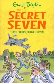 Three Cheers, Secret Seven Hodder & Stoughton
