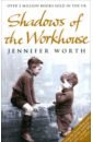 Worth Jennifer Shadows of the Workhouse цена и фото