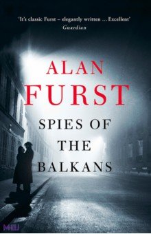 Spies of the Balkans Weidenfeld & Nicolson