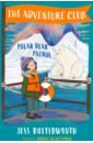 Butterworth Jess Polar Bear Patrol bell alex the polar bear explorers club