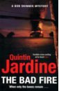 Jardine Quintin The Bad Fire skinner nicola giant