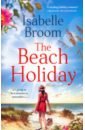 цена Broom Isabelle The Beach Holiday