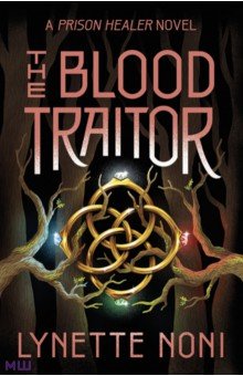 The Blood Traitor Hachette Book