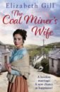 Gill Elizabeth The Coal Miner's Wife