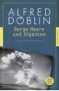 Doblin Alfred Berge Meere und Giganten цена и фото