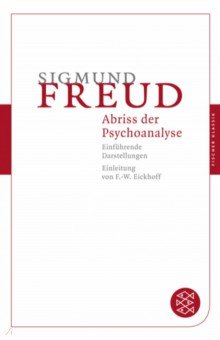 Abriß der Psychoanalyse. Einführende Darstellungen