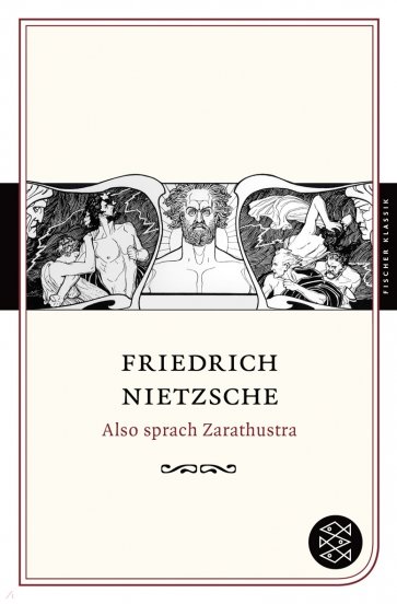 Also sprach Zarathustra. Ein Buch für Alle und Keinen