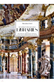 

Massimo Listri. The World’s Most Beautiful Libraries
