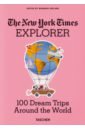 цена Ireland Barbara The New York Times Explorer. 100 Dream Trips Around the World